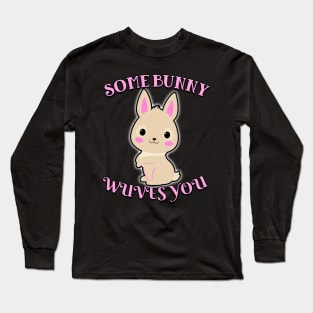 Some Bunny Wuves You Pink Long Sleeve T-Shirt